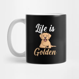 Life is golden Mug